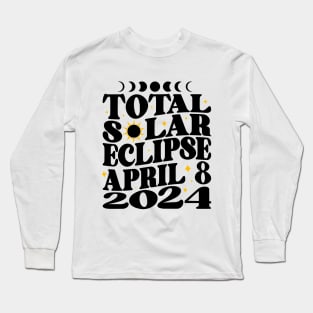 Solar Eclipse 2024 Long Sleeve T-Shirt